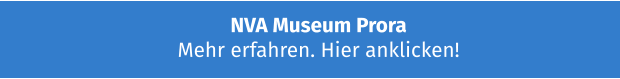 NVA Museum Prora Mehr erfahren. Hier anklicken!