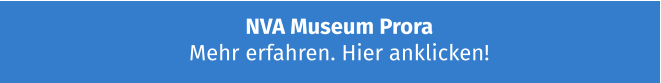 NVA Museum Prora Mehr erfahren. Hier anklicken!
